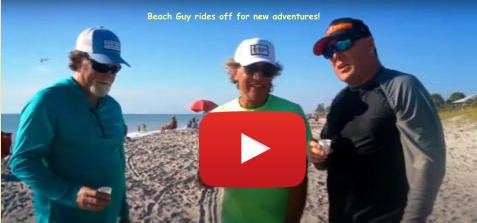 Beach Guy rides off for new adventures!